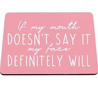 Hippowarehouse If my mouth doesn't say it, my face will printed mouse mat pad accessory black rubber base 240mm x 190mm x 60mm