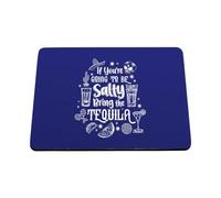 Hippowarehouse If You Are Going to Be Salty Bring the Tequila printed mouse mat pad accessory black rubber base 240mm x 190mm x 60mm