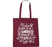 Hippowarehouse If You Are Going to Be Salty Bring the Tequila Tote Shopping Gym Beach Bag 42cm x38cm, 10 litres