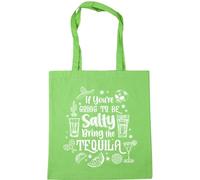 Hippowarehouse If You Are Going to Be Salty Bring the Tequila Tote Shopping Gym Beach Bag 42cm x38cm, 10 litres