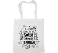 Hippowarehouse If You Are Going to Be Salty Bring the Tequila Tote Shopping Gym Beach Bag 42cm x38cm, 10 litres