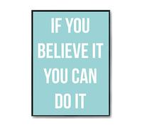 Hippowarehouse If You Believe It You Can Do It Printed Poster A4 Wall Art Design Classroom Room Gym Office DÃƒ©cor