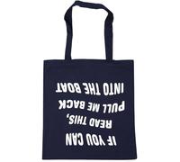 Hippowarehouse If You Can Read This, Pull Me Back Into The Boat (Printed Upside Down) Tote Shopping Gym Beach Bag 42cm x38cm, 10 litres