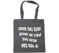 Hippowarehouse If You Can Read This, Pull Me Back Into The Boat (Printed Upside Down) Tote Shopping Gym Beach Bag 42cm x38cm, 10 litres