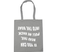 Hippowarehouse If You Can Read This, Pull Me Back Into The Boat (Printed Upside Down) Tote Shopping Gym Beach Bag 42cm x38cm, 10 litres