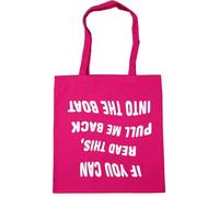Hippowarehouse If You Can Read This, Pull Me Back Into The Boat (Printed Upside Down) Tote Shopping Gym Beach Bag 42cm x38cm, 10 litres