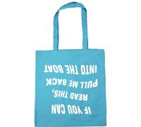 Hippowarehouse If You Can Read This, Pull Me Back Into The Boat (Printed Upside Down) Tote Shopping Gym Beach Bag 42cm x38cm, 10 litres