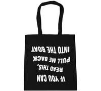 Hippowarehouse If You Can Read This, Pull Me Back Into The Boat (Printed Upside Down) Tote Shopping Gym Beach Bag 42cm x38cm, 10 litres