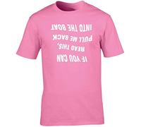 Hippowarehouse If You Can Read This, Pull Me Back Into The Boat (Printed Upside Down) Unisex Short Sleeve t-Shirt Pink
