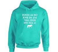 Hippowarehouse If You Can Read This, Put Me Back On My Horse (Printed Upside Down) unisex Hoodie hooded top (Specific size guide in description)