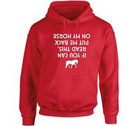 Hippowarehouse If You Can Read This, Put Me Back On My Horse (Printed upside down) unisex Hoodie hooded top (Specific size guide in description) Red