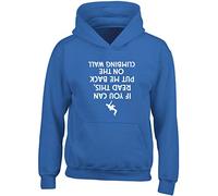 Hippowarehouse If You Can Read This, Put Me Back On The Climbing Wall (Printed Upside Down) Kids Children's Unisex Hoodie Hooded top Royal