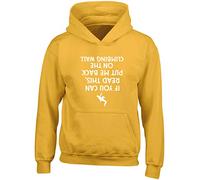 Hippowarehouse If You Can Read This, Put Me Back On The Climbing Wall (Printed Upside Down) Kids Children's Unisex Hoodie Hooded top Gold