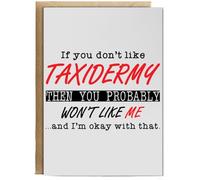 Hippowarehouse If You Don't Like Taxidermy Then You Probably Won't Like Me.And I'm Okay With That. Personalised Card A6 with envelope for him for her Funny Cards for Men and Women Blank inside option