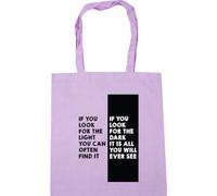 Hippowarehouse If you look for the light you can often find it if you look for the dark it is all you will ever see Tote Shopping Gym Beach Bag 42cm x38cm, 10 litres