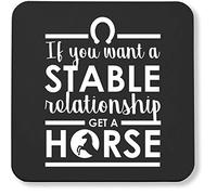 Hippowarehouse If you want a stable relationship get a horse printed coaster gloss finish durable backing 9cm x 9cm