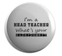 Hippowarehouse I'm a Head Teacher what's your superpower? Badge Pin 25mm