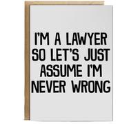 Hippowarehouse I'm a Lawyer so Let's Just Assume I'm Never Wrong Birthday Card A5 Personalised with envelope for him for her Funny Cards for Men and Women Blank inside option