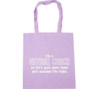 Hippowarehouse I'm a Netball Coach Let's just Save Time and Assume I'm Right Tote Shopping Gym Beach Bag 42cm x38cm, 10 litres