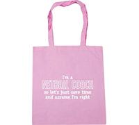 Hippowarehouse I'm a Netball Coach Let's just Save Time and Assume I'm Right Tote Shopping Gym Beach Bag 42cm x38cm, 10 litres