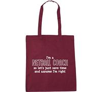 Hippowarehouse I'm a Netball Coach Let's just Save Time and Assume I'm Right Tote Shopping Gym Beach Bag 42cm x38cm, 10 litres