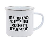 Hippowarehouse I'm a Professor so Let's Just Assume I'm Never Wrong Printed Mug Various Colour Options Ceramic Cup Kitchenware 11oz
