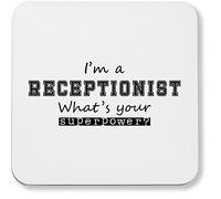 Hippowarehouse I'm a Receptionist What's Your Superpower? printed coaster gloss finish durable backing 9cm x 9cm 2 pack