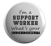 Hippowarehouse I'm a Support Worker what's your superpower? Badge Pin 25mm