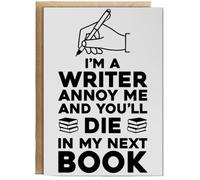 Hippowarehouse I'm a writer annoy me and you'll die in my next book Personalised Card A6 with envelope for him for her Funny Cards for Men and Women Blank inside option