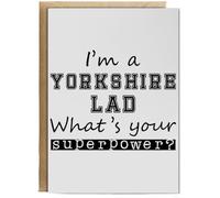Hippowarehouse I'm A Yorkshire Lad What's Your Superpower? Personalised Card A6 with envelope for him for her Funny Cards for Men and Women Blank inside option