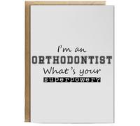 Hippowarehouse I'm An Orthodontist What's Your Superpower? Personalised Card A6 with envelope for him for her Funny Cards for Men and Women Blank inside option