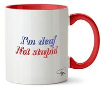 Hippowarehouse I'm Deaf not Stupid Printed Mug Various Colour Options Ceramic Cup Kitchenware 11oz