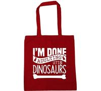 Hippowarehouse I'm Done Adulting Let's Be Dinosaurs Tote Shopping Gym Beach Bag 42cm x38cm, 10 litres