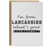 Hippowarehouse I'm From Lancashire What's Your Superpower? Personalised Card A6 with envelope for him for her Funny Cards for Men and Women Blank inside option