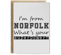 Hippowarehouse I'm from Norfolk What's Your Superpower? Birthday Card A5 Personalised with envelope for him for her Funny Cards for Men and Women Blank inside option