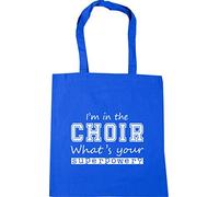 Hippowarehouse I'm In The Choir What's Your Superpower? Tote Shopping Gym Beach Bag 42cm x38cm, 10 litres
