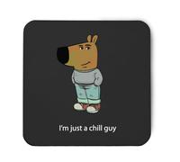 Hippowarehouse I'm just a chill guy printed coaster gloss finish durable backing 9cm x 9cm 2 pack