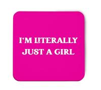 Hippowarehouse I'm literally just a girl printed coaster gloss finish durable backing 9cm x 9cm 2 pack
