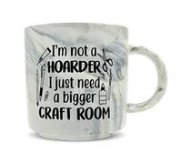 Hippowarehouse I'm not a Hoarder I just Need a Bigger Craft Room Printed Mug Various Colour Options Ceramic Cup Kitchenware 11oz
