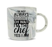 Hippowarehouse I'm not Always Right oh Wait I'm The Chef yes I am Printed Mug Various Colour Options Ceramic Cup Kitchenware 11oz