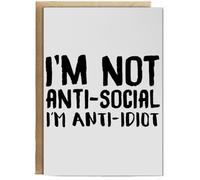 Hippowarehouse I'm not anti-social I'm anti-idiot Birthday Card A5 Personalised with envelope for him for her Funny Cards for Men and Women Blank inside option