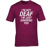 Hippowarehouse I'm not Deaf I'm just Ignoring You Unisex Short Sleeve t-Shirt (Specific Size Guide in Description) Maroon
