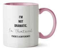 Hippowarehouse I'm not Dramatic, im Theatrical. There's a Difference Printed Mug Various Colour Options Ceramic Cup Kitchenware 11oz