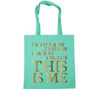 Hippowarehouse I'm not scared to be seen I make no apologies this is me Tote Shopping Gym Beach Bag 42cm x38cm, 10 litres