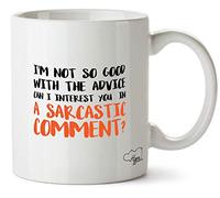 Hippowarehouse I'm not so Good with The Advice can I Interest You in Sarcastic Comment Chandler Printed Mug Cup Ceramic 10oz