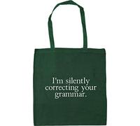 Hippowarehouse I'm Silently Correcting Your Grammar Tote Shopping Gym Beach Bag 42cm x38cm, 10 litres