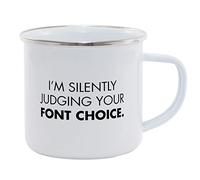 Hippowarehouse I'm Silently Judging Your Font Choice Graphic Designer Printed Mug Various Colour Options Ceramic Cup Kitchenware 11oz