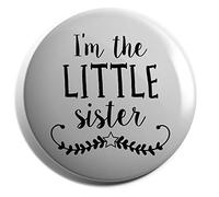 Hippowarehouse I'm the little sister Badge Various Sizes 38mm 50mm 75mm