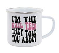 Hippowarehouse I'm The Nail tech They Told You About Printed Mug Various Colour Options Ceramic Cup Kitchenware 11oz