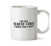 Hippowarehouse I'm The Oldest Child, I Make The Rules Printed Mug Cup Ceramic 10oz